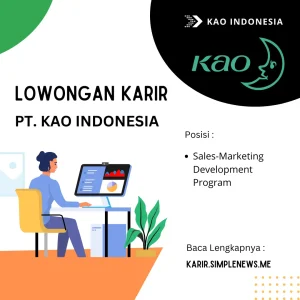 Lowongan Karir Program Pengembangan Penjualan-Pemasaran PT KAO Indonesia