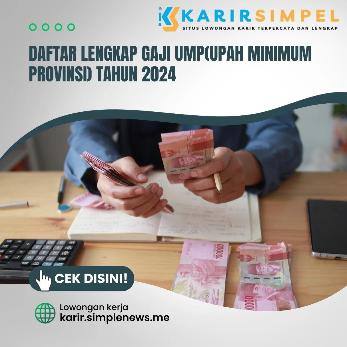 Daftar Lengkap Gaji UMP(Upah Minimum Provinsi) Tahun 2024