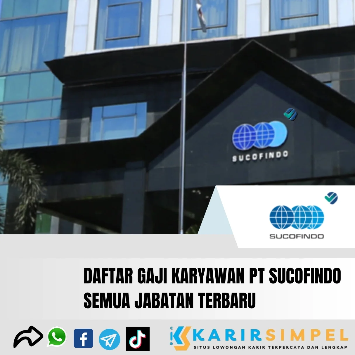 Daftar Gaji Karyawan PT Sucofindo Semua Jabatan Terbaru