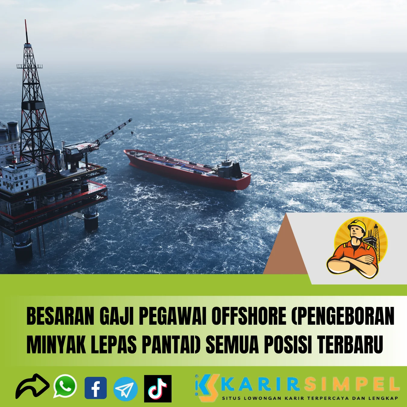 Besaran Gaji Pegawai Offshore (Pengeboran Minyak Lepas Pantai) Semua Posisi Terbaru 2024