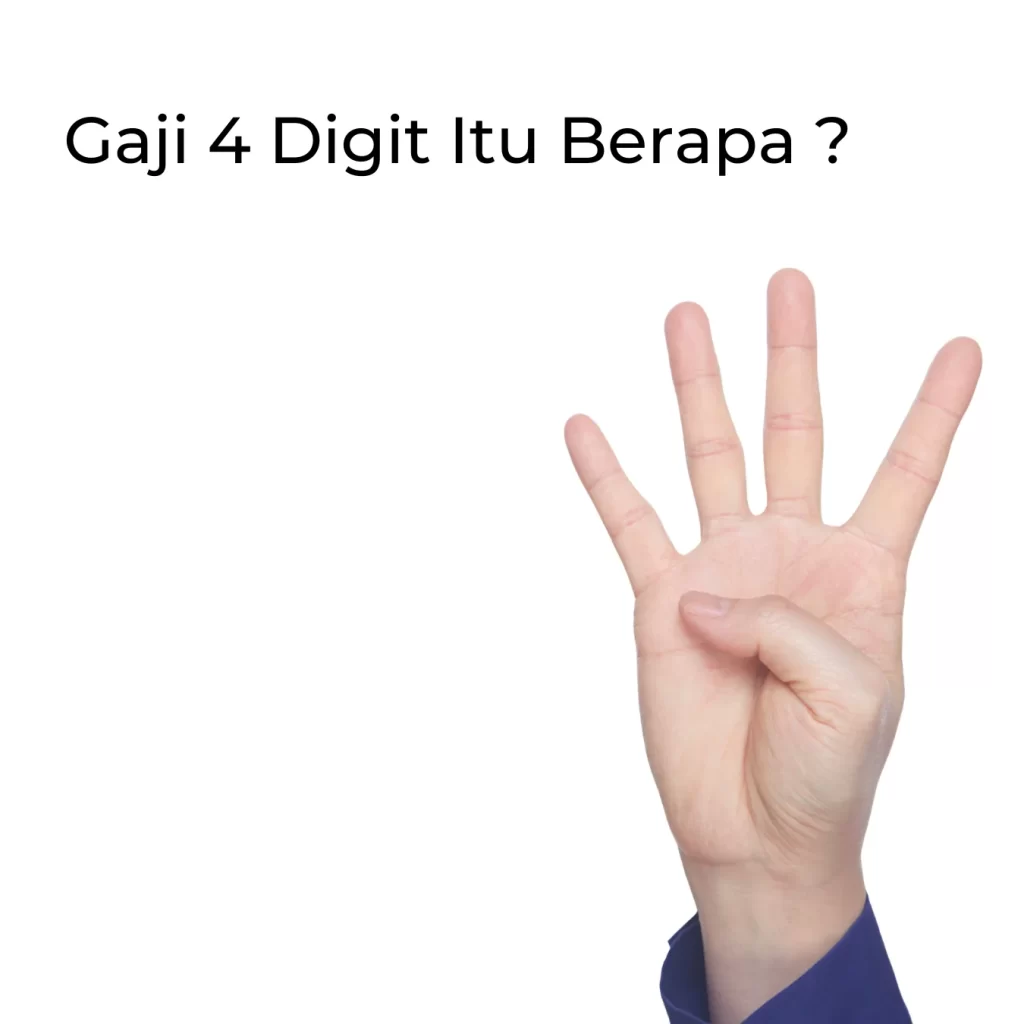 Gaji 4 Digit Itu Berapa