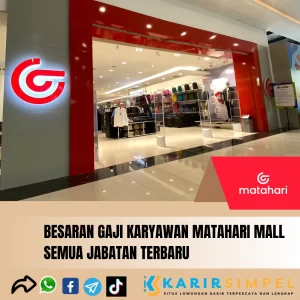 Besaran Gaji Karyawan Matahari Mall Semua Jabatan Terbaru 2024