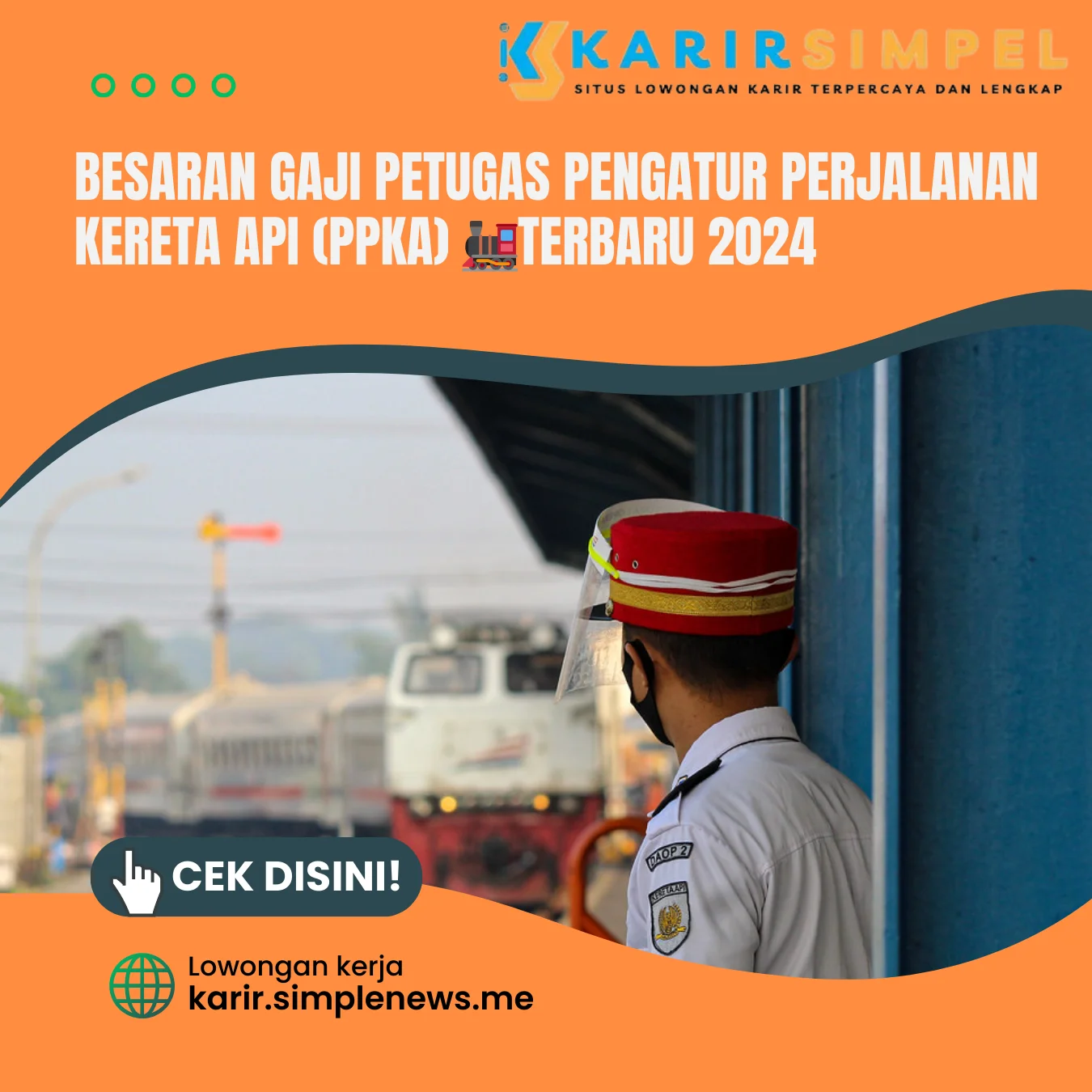 Besaran Gaji Petugas Pengatur Perjalanan Kereta Api (PPKA) 🚂Terbaru 2024