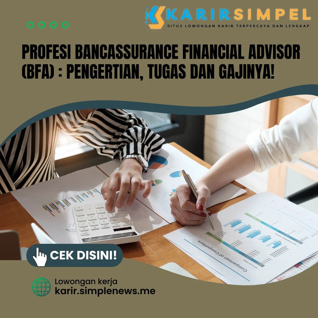 Profesi Bancassurance Financial Advisor (BFA)