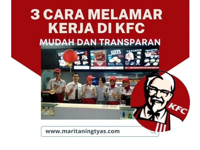 √ 3 Cara Melamar Kerja di KFC Mudah dan Transparan!