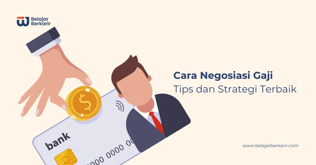 Cara Negosiasi Gaji - Strategi Terbaik Kenaikan Gaji | Tips 2024