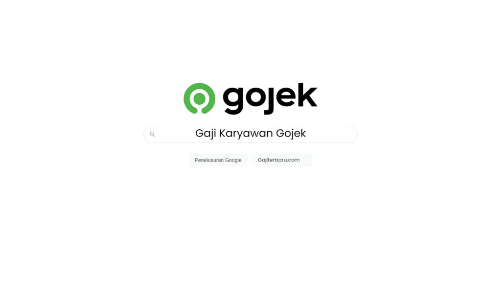 √ Daftar Gaji Karyawan Gojek Semua Jabatan 2024