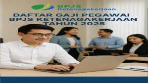 Daftar Gaji Pegawai BPJS Ketenagakerjaan 2025, Lengkap dari Gaji