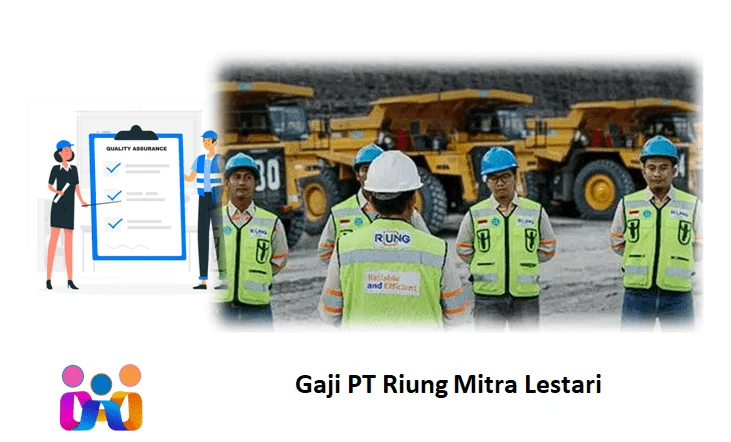 Besaran Gaji Karyawan PT Riung Mitra Lestari Semua Posisi Terbaru – Panduan Lengkap 2024 3 Daftar Gaji PT Riung Mitra Lestari dan Tunjangannya sesuai dengan