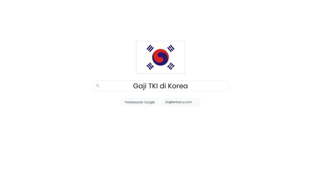 Besaran Gaji TKI di Korea Selatan Semua Profesi – Panduan Lengkap 2024 1 √ Daftar Gaji TKI di Korea Semua Profesi 2026
