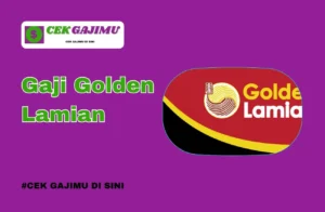 Gaji Karyawan Golden Lamian Semua Jabatan Terbaru 2024 Tahun 2025 Semua