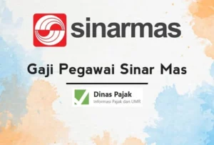 Gaji Karyawan Sinarmas Terbaru 2025 - DinasPajak.com