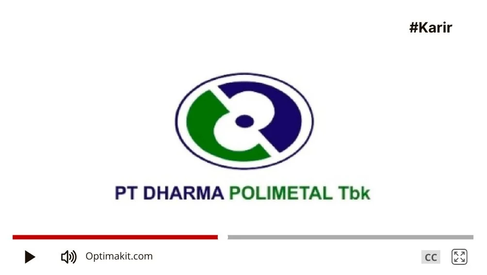 Gaji PT Dharma Polimetal Semua Jabatan 2024 [Terbaru]