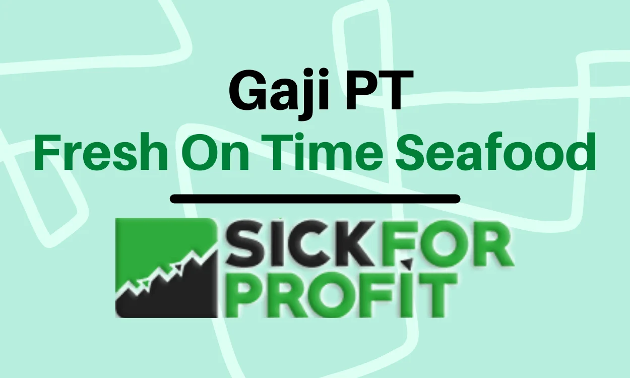 Gaji PT Fresh On Time Seafood Terbaru 2025 Semua divisi