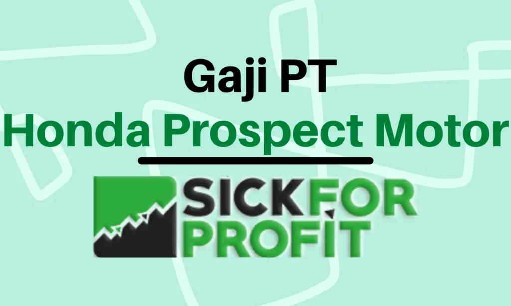 Gaji Karyawan PT Honda Prospect Motor Semua Posisi Terbaru – Panduan Lengkap 2024 1 Gaji PT Honda Prospect Motor Terbaru 2025 Semua Posisi