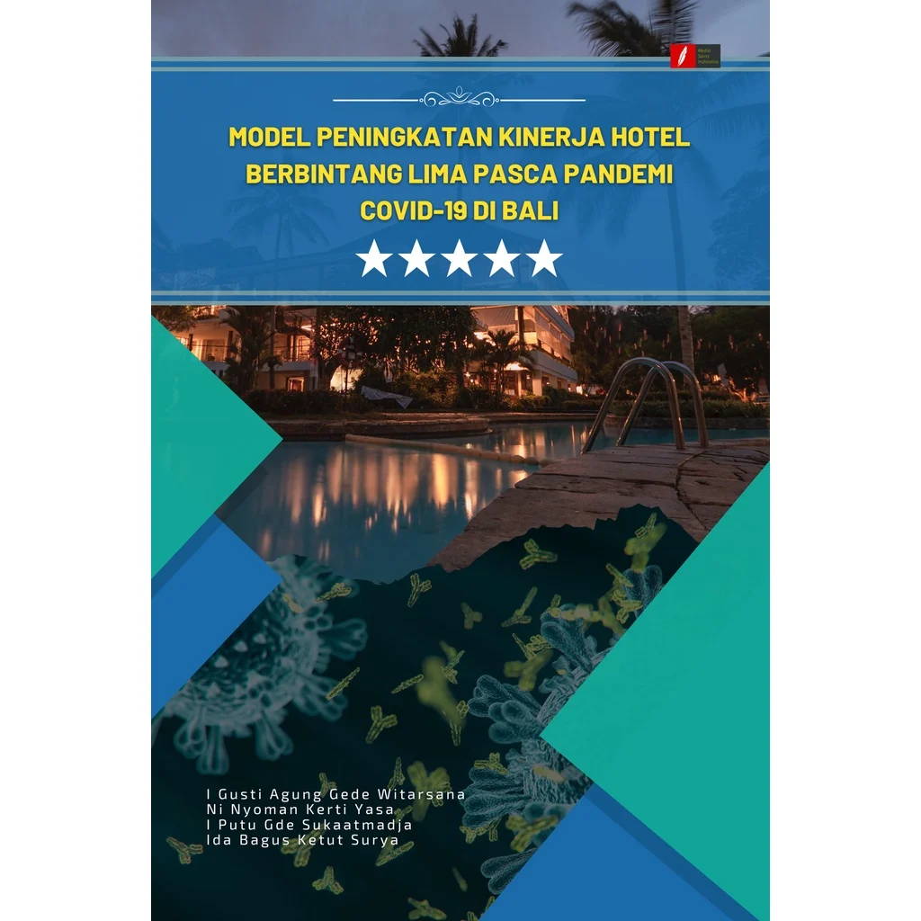 Jual Model Peningkatan Kinerja Hotel Berbintang Lima Pasca Pandemi