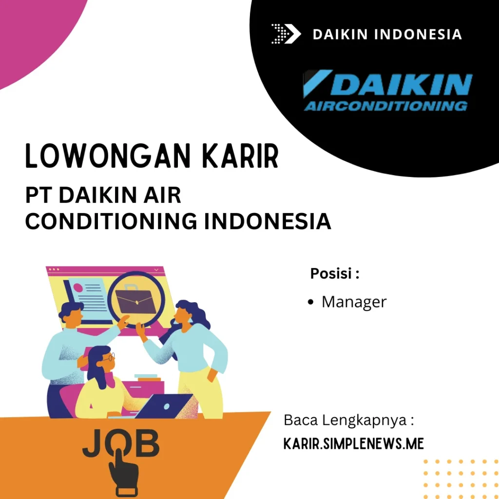 Gaji Karyawan PT Daikin Airconditioning Indonesia Semua Posisi Terbaru – Panduan Lengkap 2024 3 Lowongan Karir SAP Manager PT Daikin Airconditioning Indonesia 2023