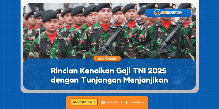 Besaran Gaji Karyawan TNI Indonesia Semua Posisi Jabatan Terbaru – Panduan Lengkap 2024 2 Rincian Kenaikan Gaji TNI 2025 Dengan Tunjangan Menjanjikan