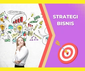 15 Contoh Strategi Bisnis yang Memberi Kesuksesan | diedit.com