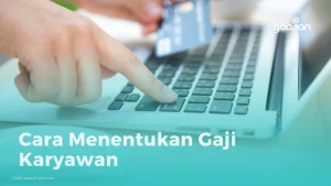 Pilih Besaran Gaji Karyawan PT Trakindo Utama 3 3 Langkah Praktis Cara Menentukan Gaji Karyawan - Blog Gadjian