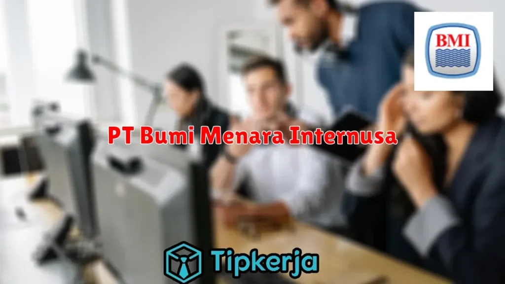 Daftar Gaji Dan Tunjangan Di PT Bumi Menara Internusa Tahun 2026 - Tip