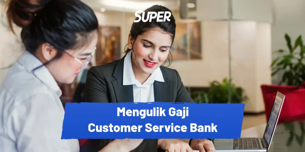 Gaji Customer Service Bank di Indonesia: Faktor Penentu, Kisaran, dan Tips Negosiasi 1 gaji customer service bank: Faktor Penentu dan Kisaran di Indonesia