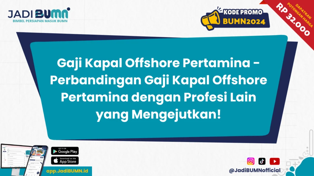 Gaji Kapal Offshore Pertamina - Perbandingan Gaji Kapal