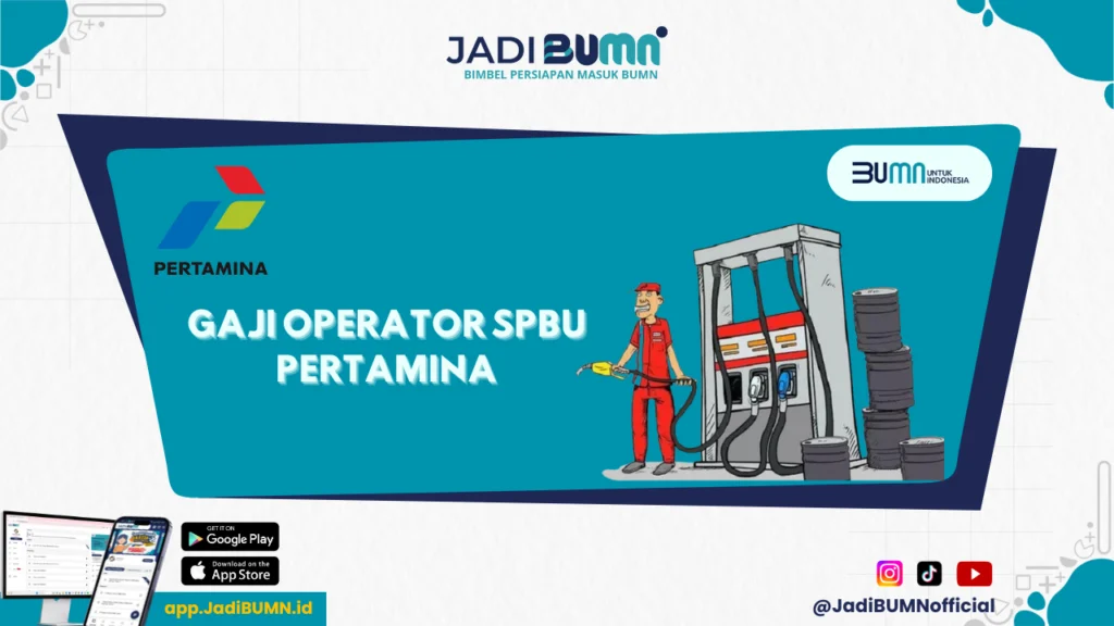 Gaji Operator SPBU Terbaru – Panduan Lengkap 2024 7 Gaji Operator SPBU Pertamina - Begini Cara Operator SPBU