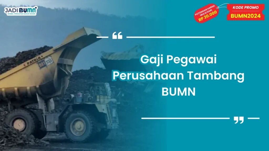 Gaji Karyawan PT Timah Tbk (TINS) Semua Posisi Terbaru – Panduan Lengkap 2024** 2 Gaji Pegawai Perusahaan Tambang BUMN | Jadi BUMN