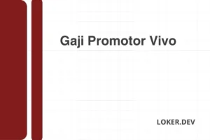 gaji promotor vivo: gambaran umum