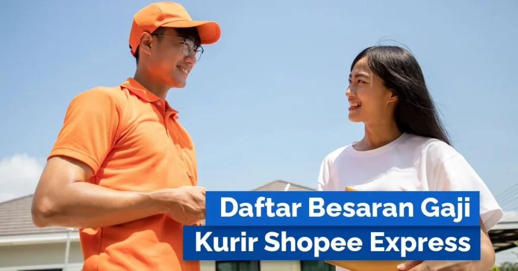 Kisaran gaji kurir shopee di Berbagai Kota