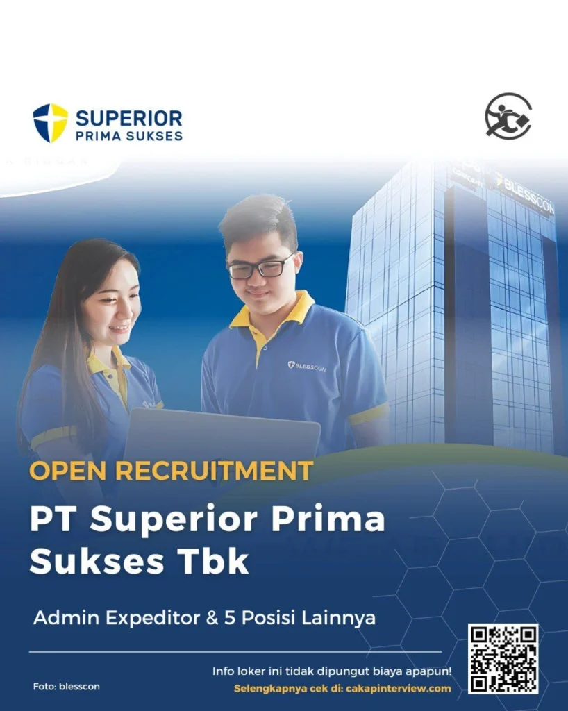 Gaji PT Superior Prima Sukses Tbk Semua Posisi Terbaru 5 Lowongan Kerja PT Superior Prima Sukses Tbk | Info Karir & Magang