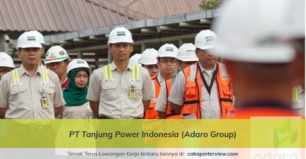 Lowongan Kerja PT Tanjung Power Indonesia (Adaro Group)