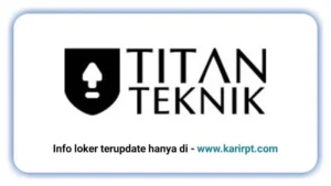 Lowongan Kerja PT Titan Teknikatama Indonesia Delta Silicon - Loker