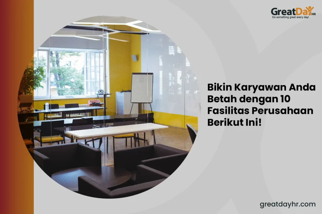 Manfaat dan Fasilitas Pendukung Karyawan