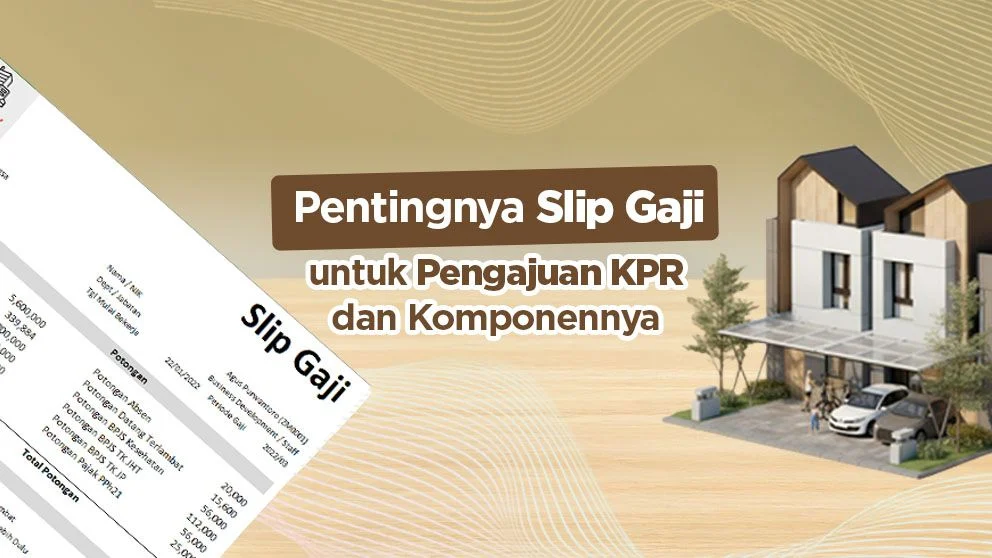 Contoh Slip Gaji untuk Pengajuan KPR – Panduan Praktis & Lengkap 3 Pentingnya Slip Gaji untuk Pengajuan KPR dan KomponennyaPentingnya Slip
