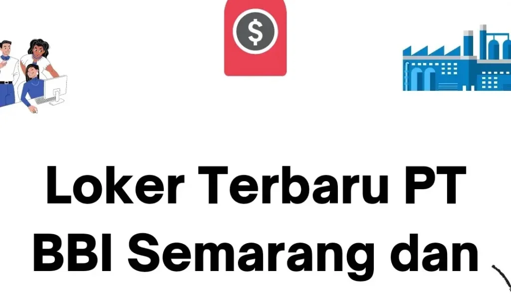 Gaji PT BBI Semarang: Struktur, Kisaran, dan Faktor Penentu 4 Perbandingan Gaji PT BBI Semarang dengan Perusahaan Sejenis