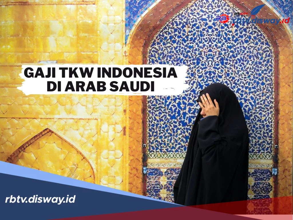 Perbandingan Gaji TKW Arab Saudi dengan Negara Timur Tengah Lain