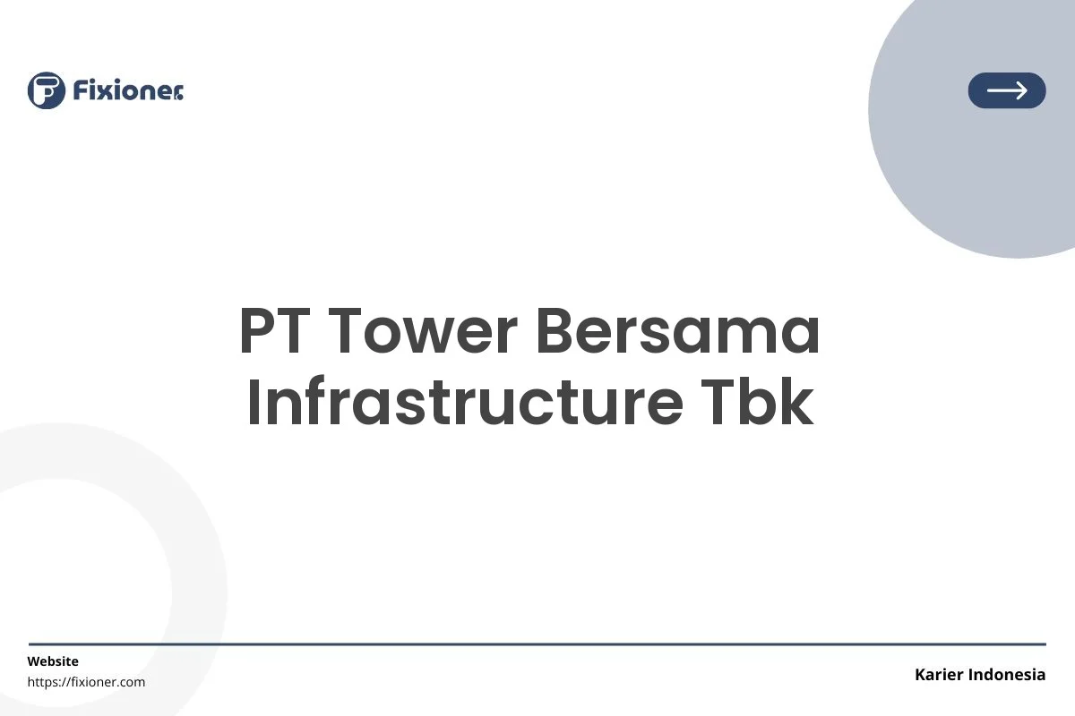 Profil PT Tower Bersama Infrastructure Tbk