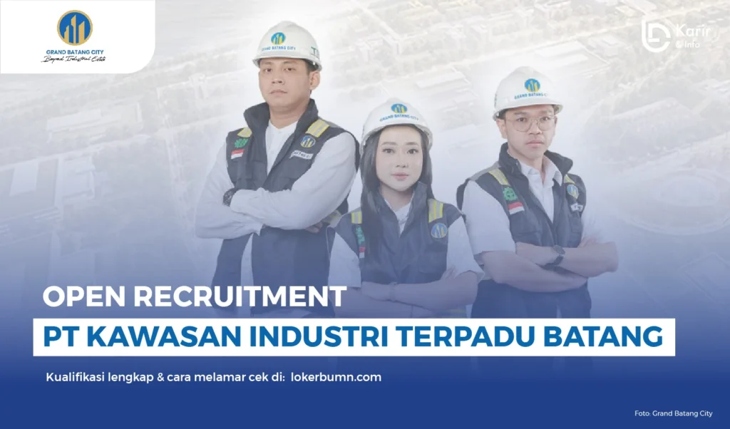 PT Kawasan Industri Terpadu Batang - Karir dan Info