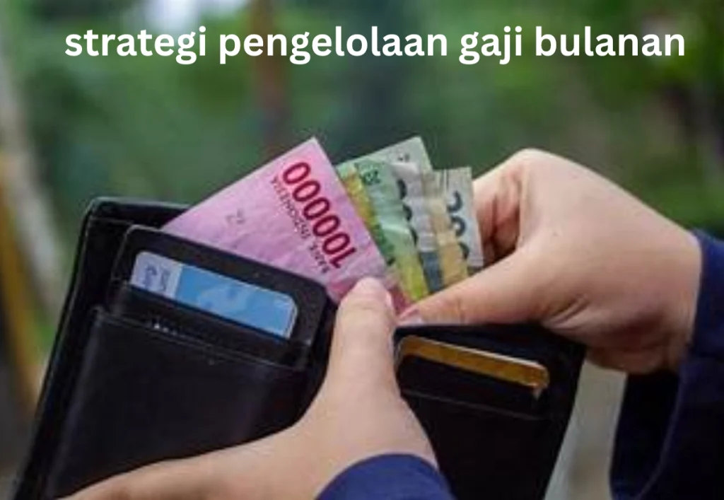 Cara Urus Gaji Veteran: Panduan Lengkap untuk Pengelolaan Keuangan Pensiun 2 Strategi Pengelolaan Gaji Bulanan Untuk Keuangan Cerdas