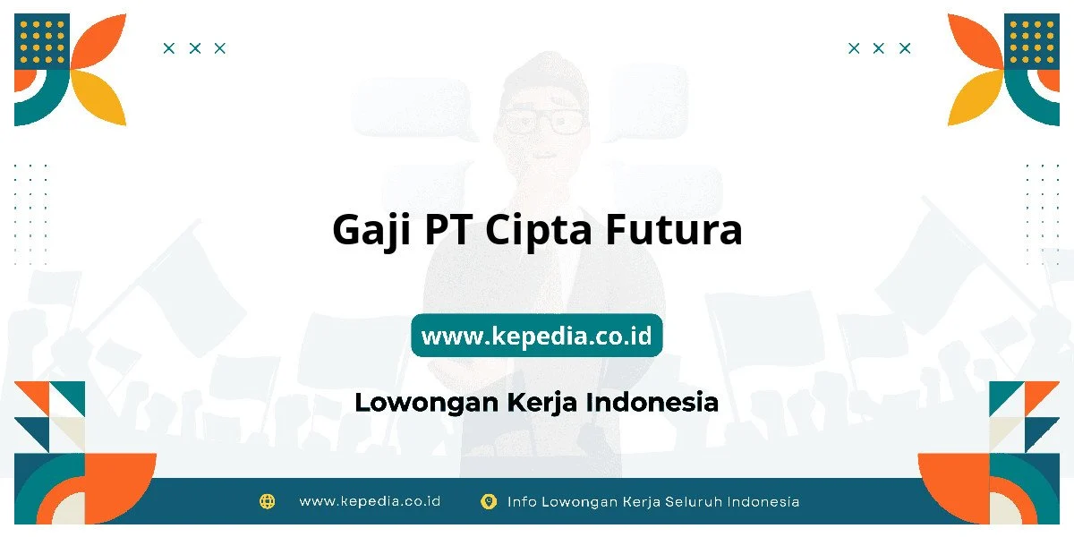 Struktur Gaji PT Cipta Futura