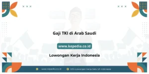 Struktur Gaji TKI Arab Saudi di Restoran: Komponen Utama