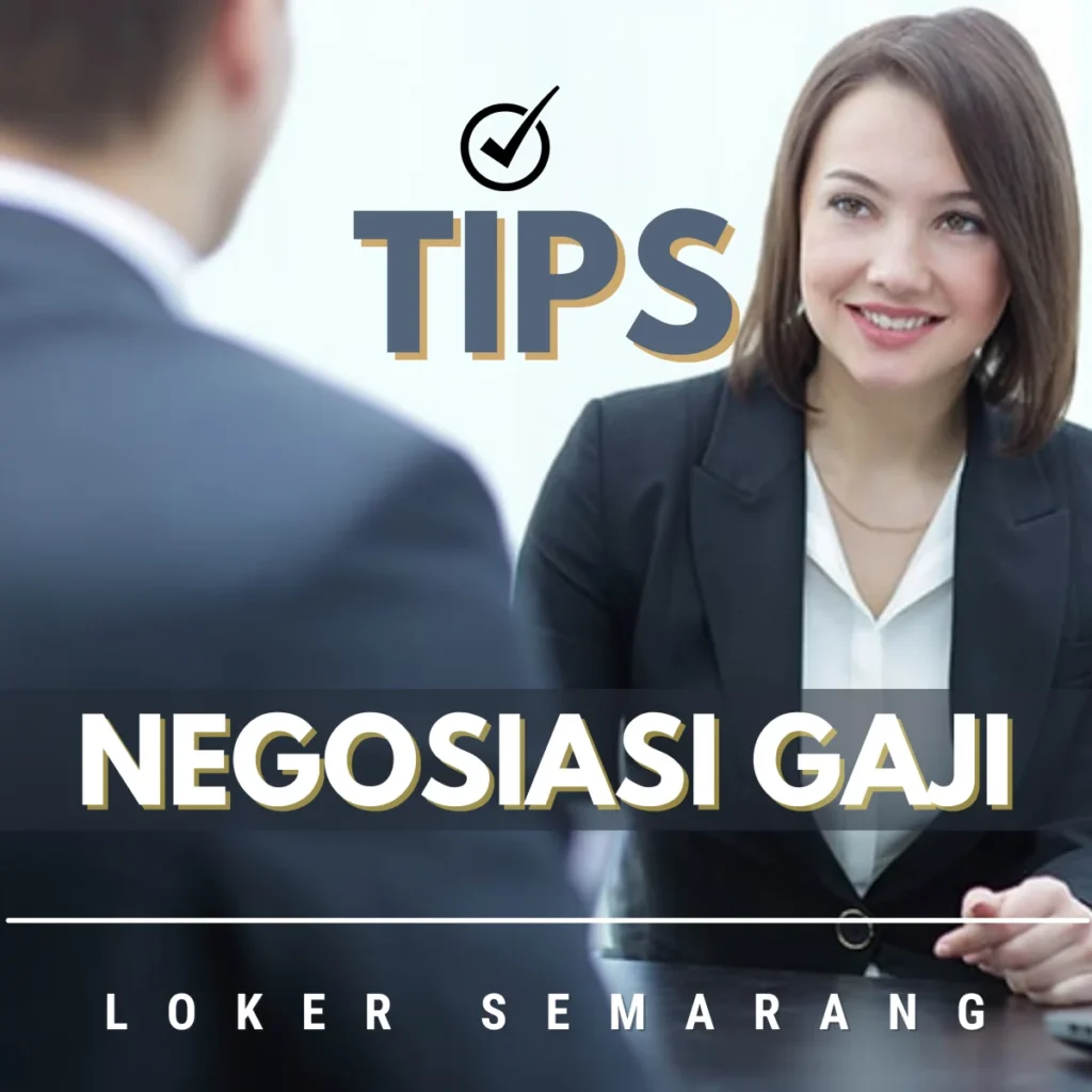 Gaji PT BBI Semarang: Struktur, Kisaran, dan Faktor Penentu 3 Tips Negosiasi Gaji di PT BBI Semarang