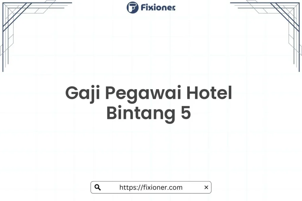 Gaji General Manager Hotel Bintang 5: Kisaran, Faktor, dan Tips Negosiasi 3 Tren Masa Depan untuk gaji General Manager Hotel Bintang 5