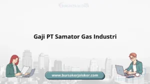 Gaji di PT Samator Group: Faktor yang Mempengaruhi