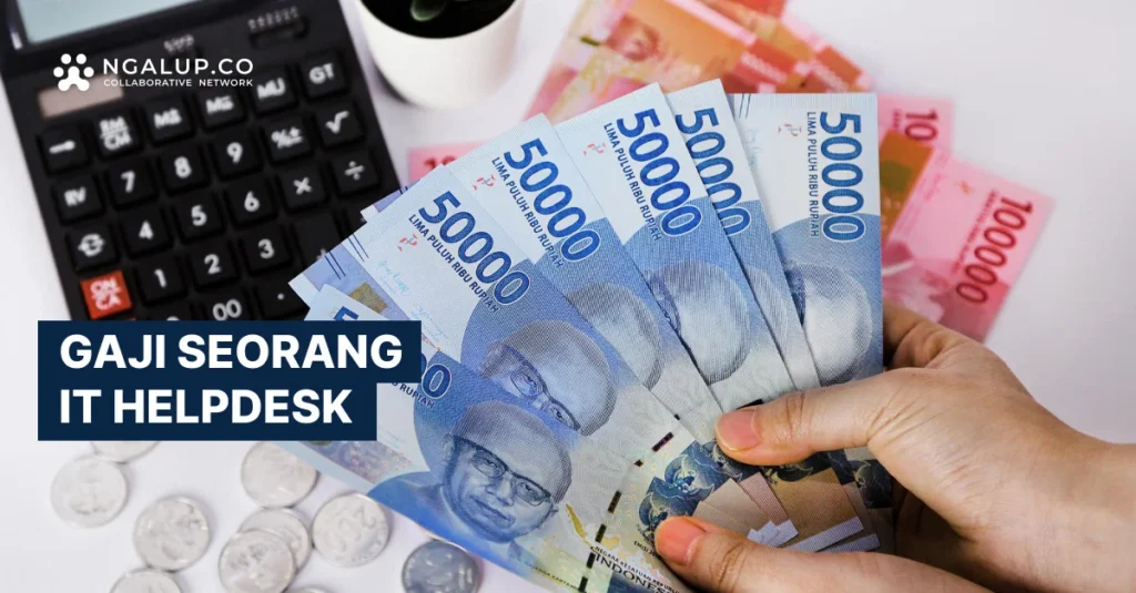 Gaji Helpdesk: Struktur dan Kisaran