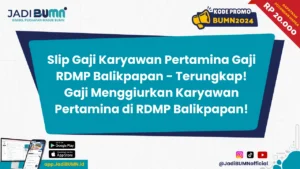 Gaji jo rdmp balikpapan: Struktur dan Kisaran