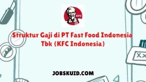 Gaji KFC di Indonesia