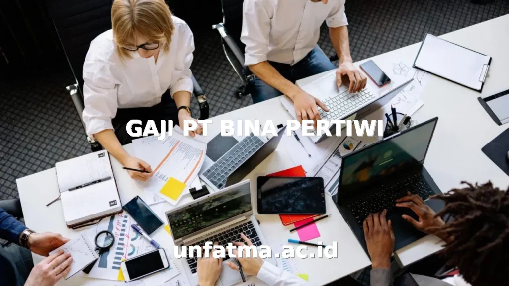 Gaji PT Bina Pertwiwi: Informasi Lengkap